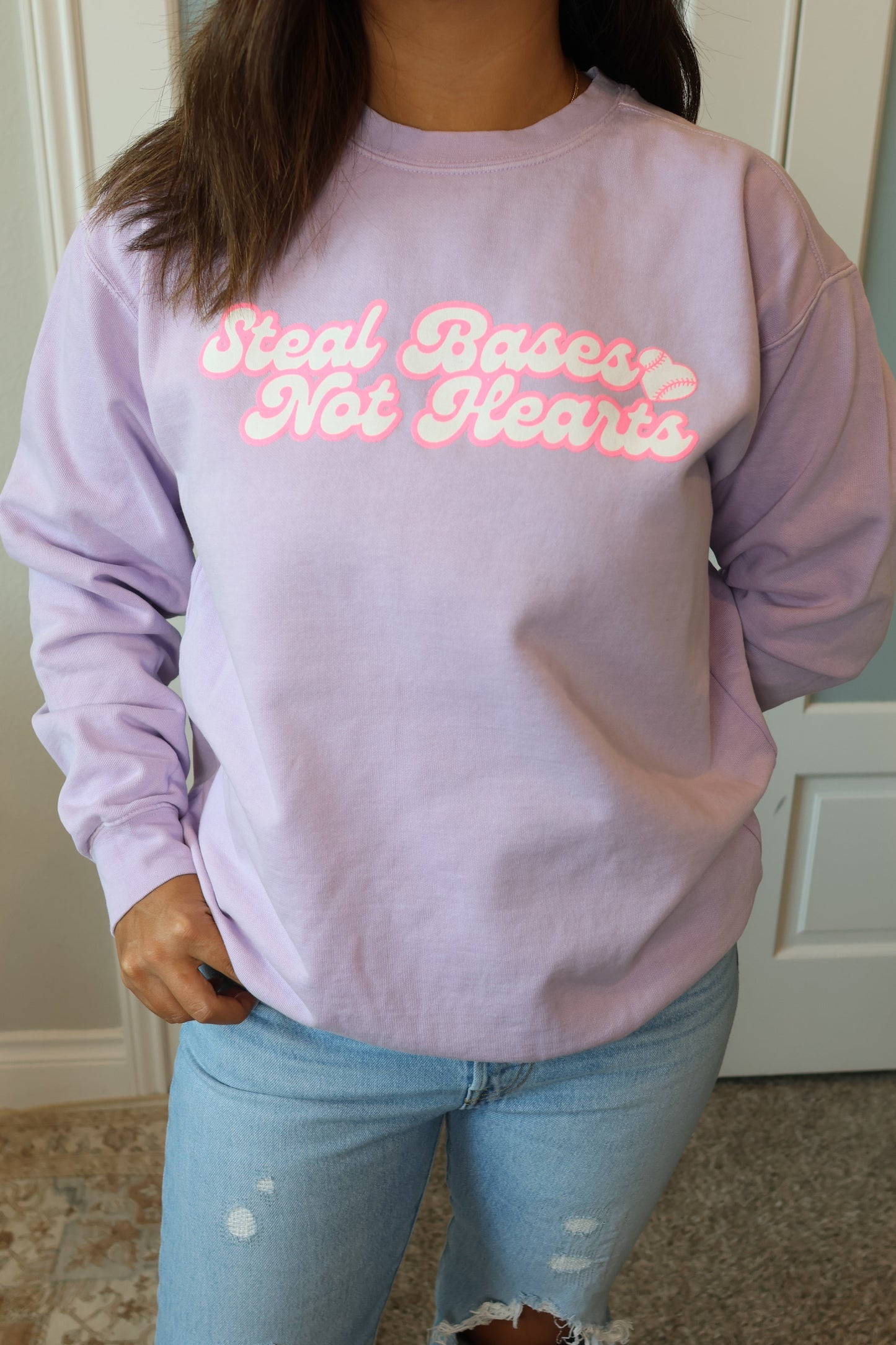 Steal Bases, Not Hearts Sweatshirt