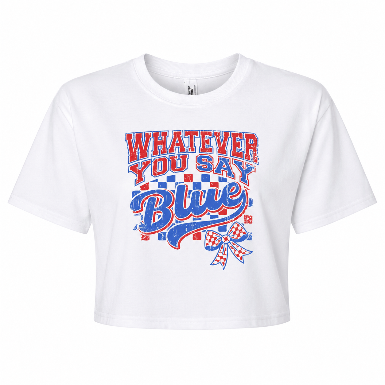 Whatever You Say Blue Tee