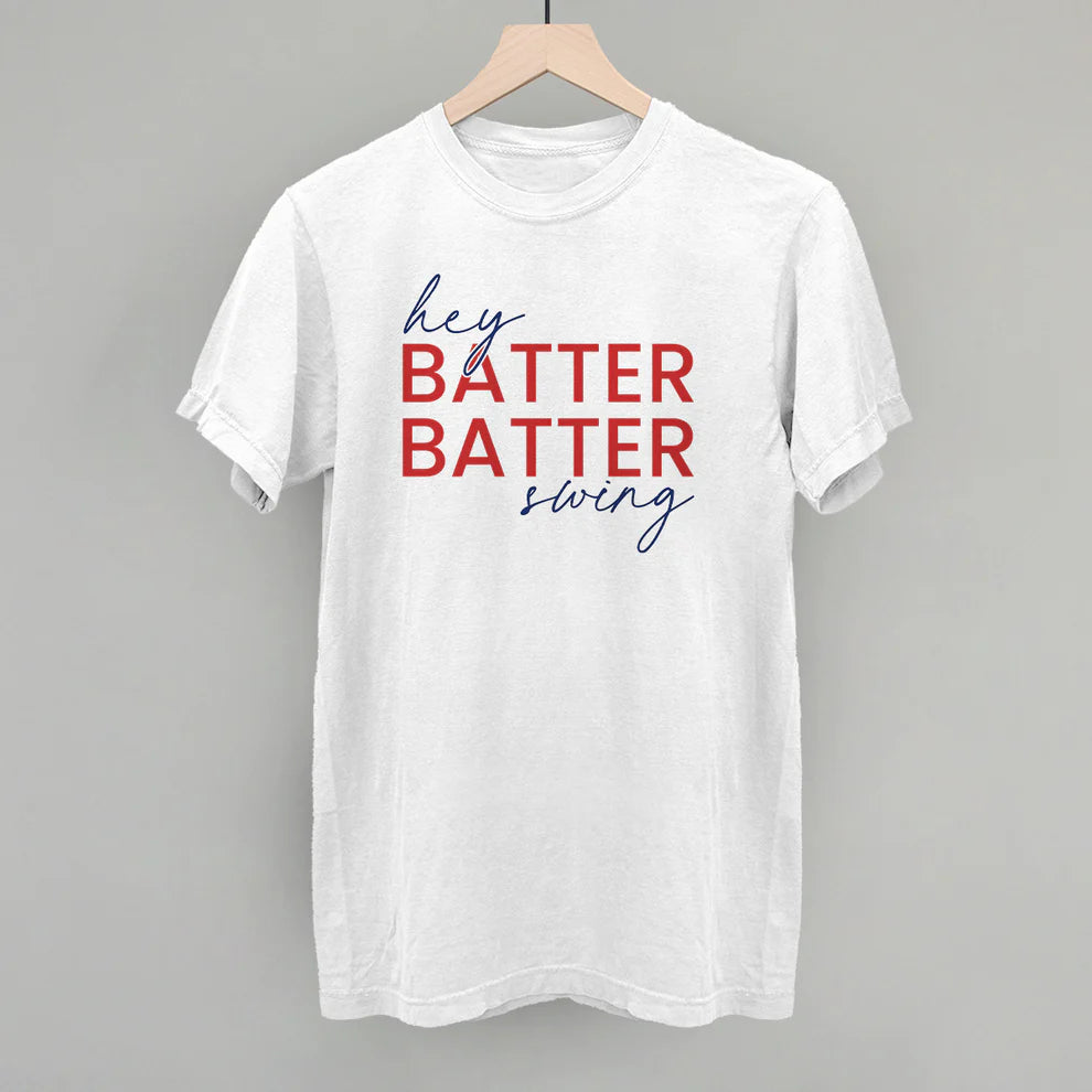 Hey Batter Batter Swing Tee