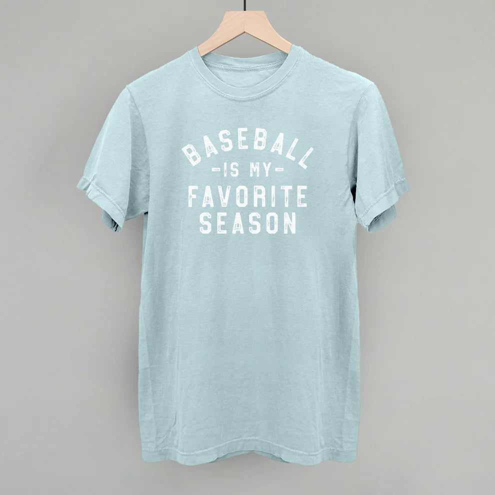 Baseball Is My Favorite Season Tee