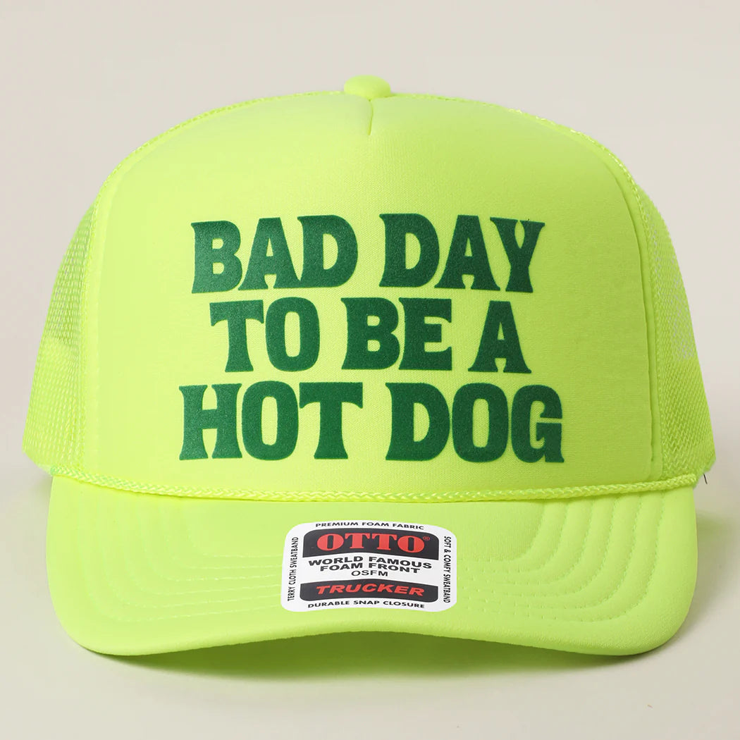 Neon Bad Day To Be A Hot Dog Hat