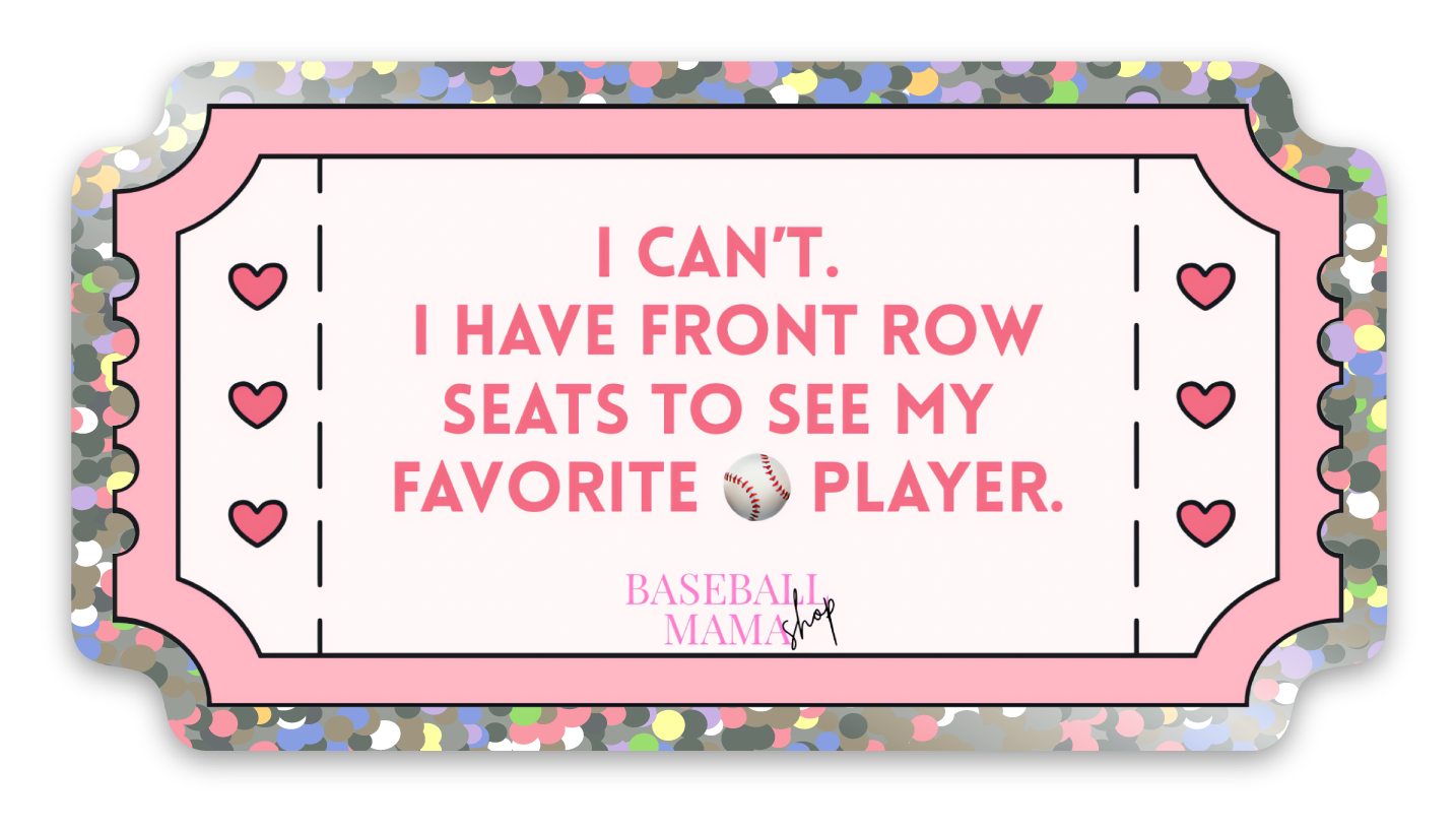 Ticket To My Favorite Player Sticker