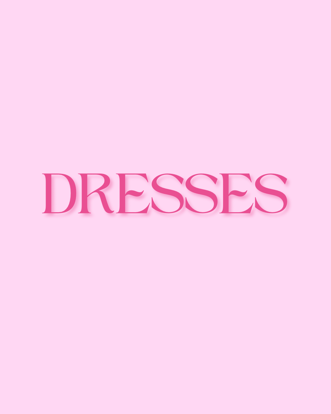 Dresses