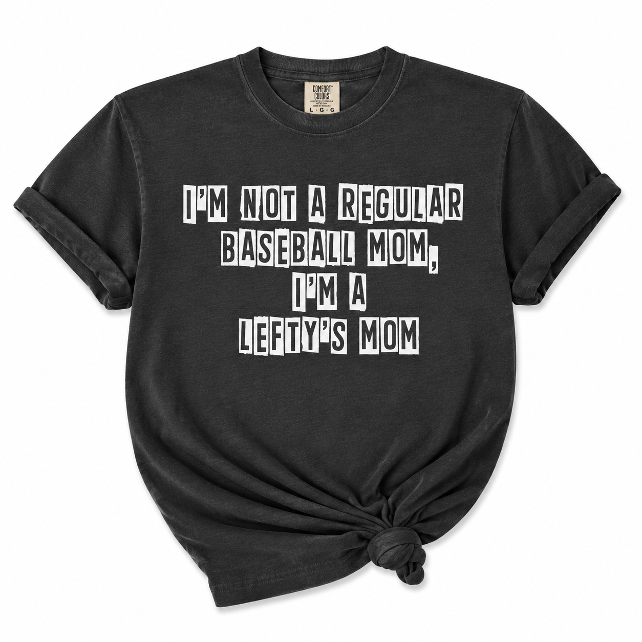 Not A Regular Mom, Lefty's Mom Tee