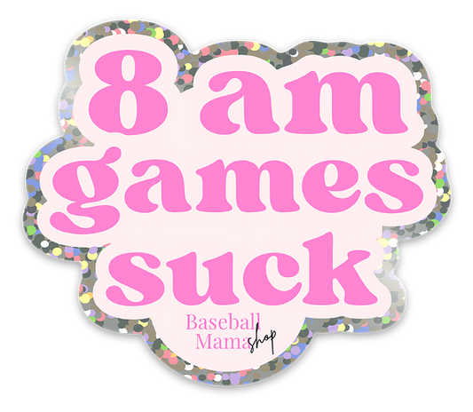 8am Games Suck Sticker