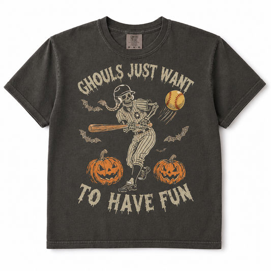 Ghouls Just Want To Have Fun Tee