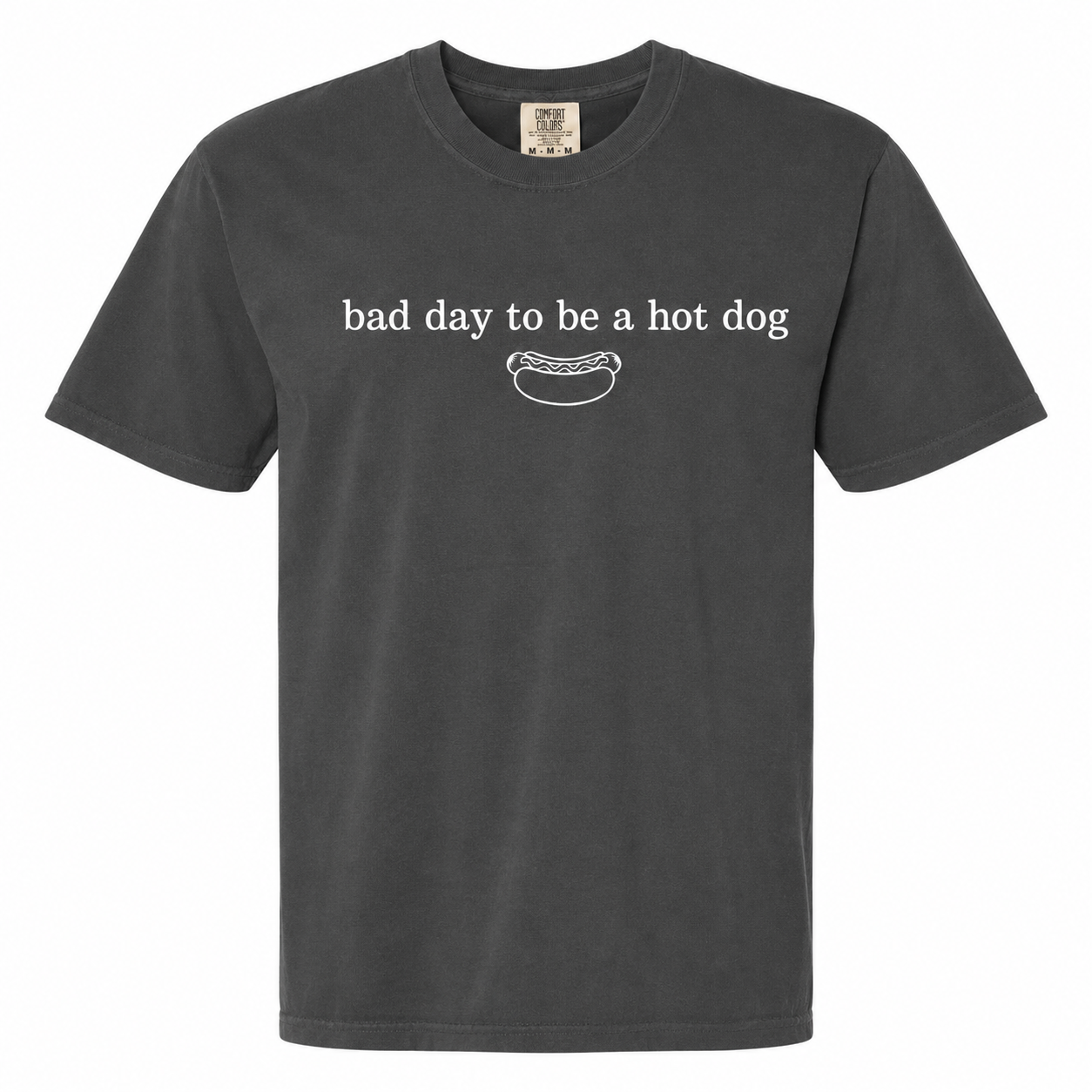Bad Day To Be A Hot Dog Tee