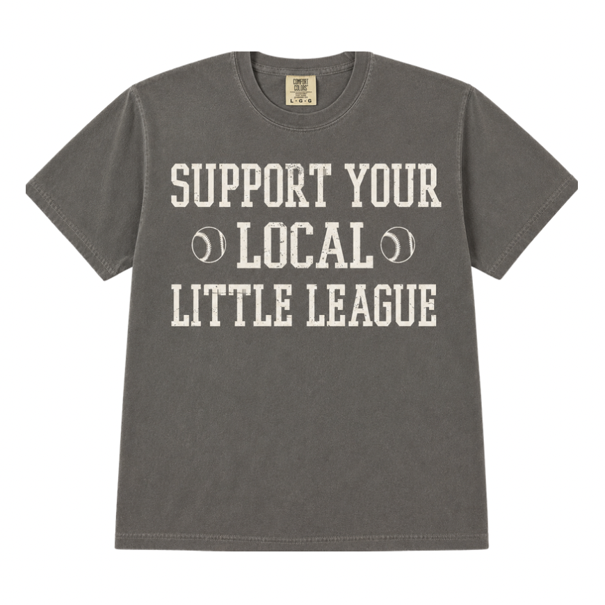 Support Your Local Little League Tee