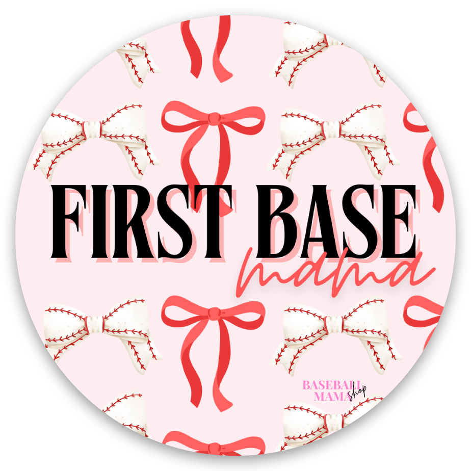 First Base Mama Sticker
