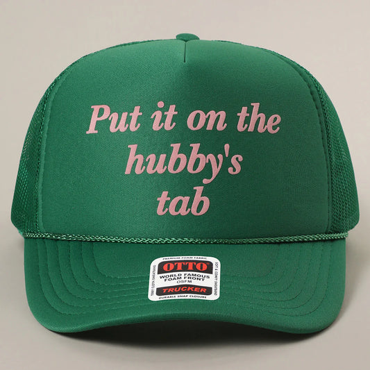 Put It On The Hubby's Tab Hat