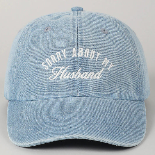 Sorry About My Husband Denim Cap