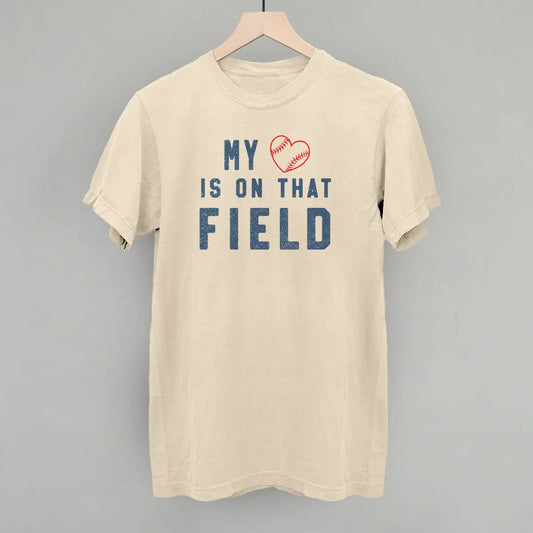 My Heart Is On That Field Tee